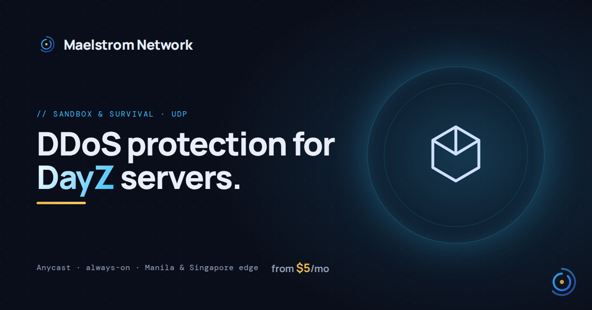 DayZ DDoS protection by Maelstrom Network
