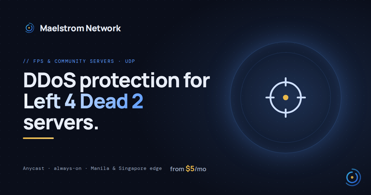 Left 4 Dead 2 DDoS protection by Maelstrom Network