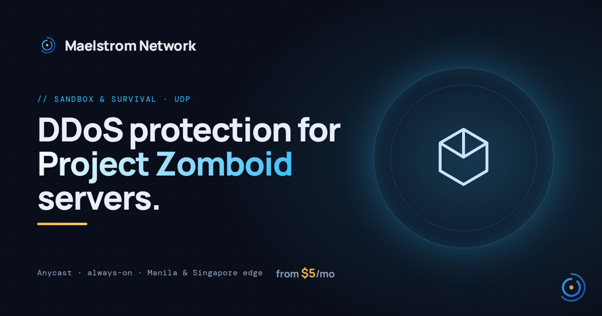 Project Zomboid DDoS protection by Maelstrom Network