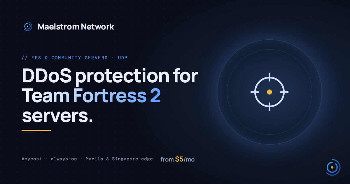 Team Fortress 2 DDoS protection by Maelstrom Network